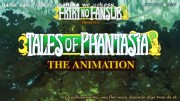 Tales of Phantasia: The Animation, 1 - 2