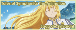 Tales of Symphonia: The Animation ~Saga de Sylvarant~